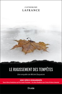 Le rugissement des tempêtes — Une enquête de Michel Duquesne